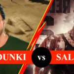 Dunki vs Salar